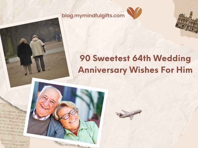 90 Sweetest 64th Wedding Anniversary Wishes For Him