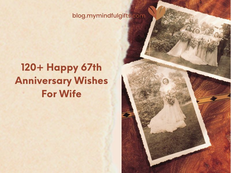 120+ Happy 67th Anniversary Wishes For Wife