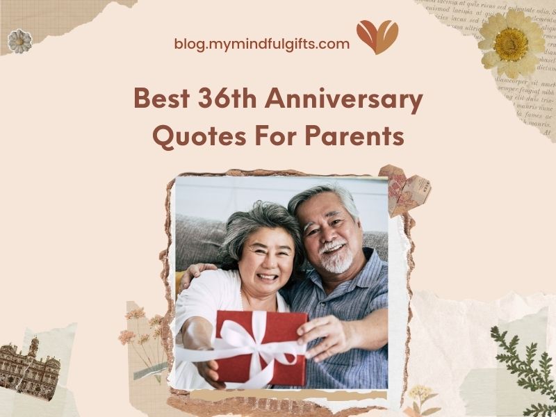 Best 36th Anniversary Quotes For Parents