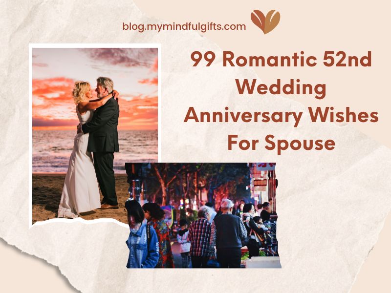 99 Romantic 52nd Wedding Anniversary Wishes For Spouse