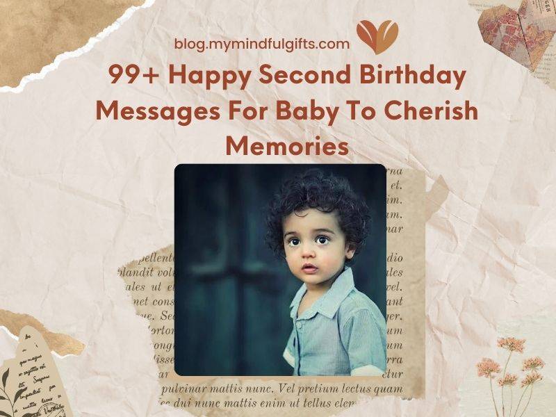 99+ Happy Second Birthday Messages For Baby To Cherish Memories