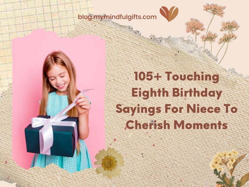 105+ Touching Eighth Birthday Sayings For Niece To Cherish Moments